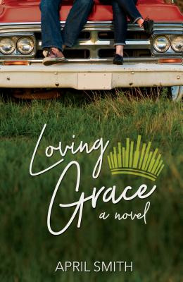 Libro Loving Grace - Smith, April