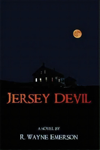 Jersey Devil, De R Wayne Emerson. Editorial Iuniverse, Tapa Blanda En Inglés