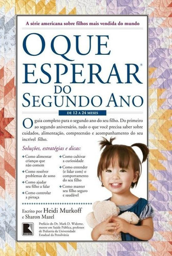 Que Esperar Do Segundo Ano, O, De Mazel, Sharon. Editora Record, Capa Mole, Edição 1 Em Português