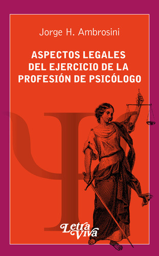 Aspectos Legales Del Ejercicio De La Profesion De Psicologo