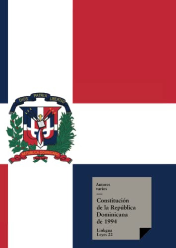 Constitucion De La Republica Dominicana De 1994 (leyes) (spa