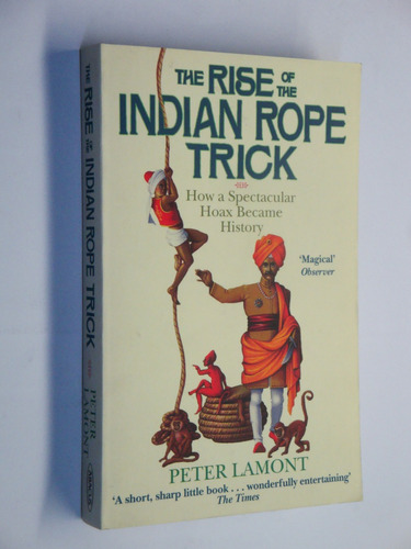 The Rise Of The Indian Rope Trick:  A Spectacular Hoax
