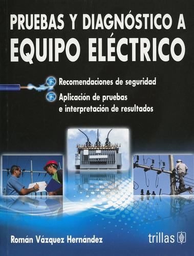 Pruebas Y Diagnostico A Equipo Electrico