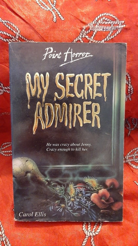 My Secret Admirer (en Ingles) - Carol Ellis