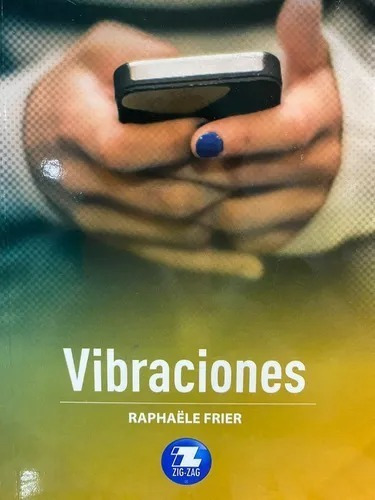 Vibraciones / Raphaele Frier
