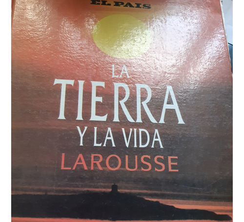 Libro La Tierra Y La Vida Larousse Nuevo Envio Gratis