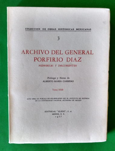 Archivo Del General Porfirio Díaz Tomo Xxii