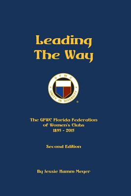 Libro Leading The Way: A Century Of Service...and Beyond!...