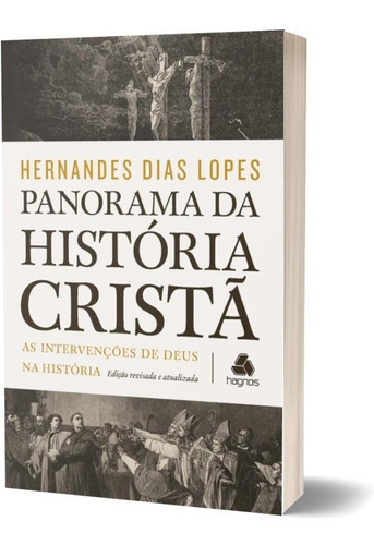 Panorama da história cristã: As intervenções de Deus  história, de Lopes, Hernandes Dias. Editora Hagnos, capa mole, edição 1ª edição - 2018 em português