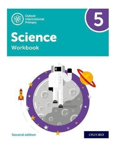 Oxford International Primary Science 5 2/ed- Workbook 