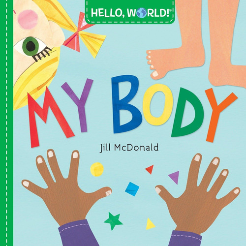 Libro Hello, World! My Body-jill Mcdonald -inglés