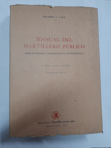 Manual Del Martillero Público - Lapa 3° Edición Depalma 1965