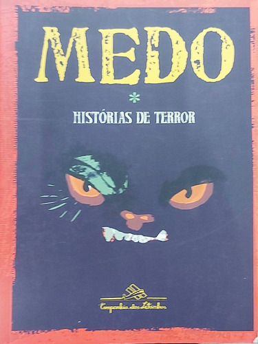 Livro Medo: Histórias De Terror - Hélène Montardre [2013]