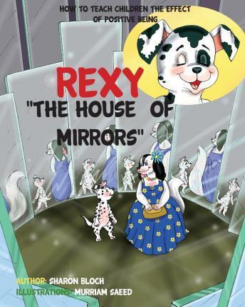 Libro Rexy The House Of Mirrors - Ms Sharon Bloch