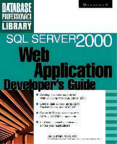 Sql Server 2000 Web Application Developer's Guide, De Craig Utley. Editorial Mcgraw-hill Education - Europe, Tapa Blanda En Inglés