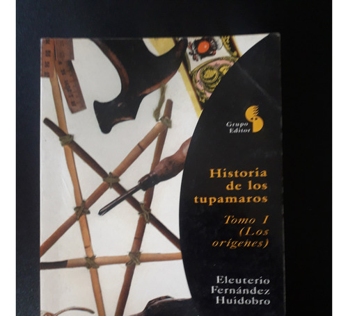 Historia De Los Tupamaros. Eleuterio F. Huidobro Vol 1,2 Y 3
