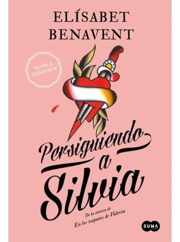 Persiguiendo A Silvia - Elísabet Benavent - Nuevo