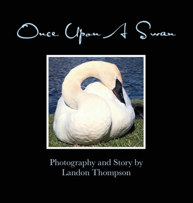 Libro Once Upon A Swan - Thompson, Landon M.