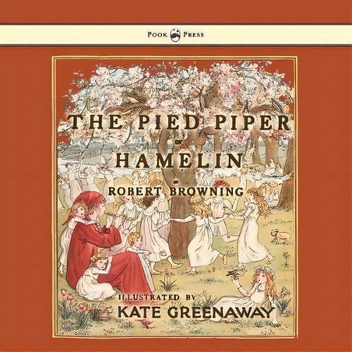 The Pied Piper Of Hamlin, De Robert Browning. Editorial Read Books, Tapa Blanda En Inglés