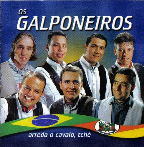 Cd - Os Galponeiros - Arreda O Cavalo, Tchê