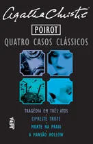 Comprar Poirot: quatro casos clássicos, de Christie, Agatha. Agatha Christie Editorial Publibooks Livros e Papeis Ltda., capa mole em português, 2014