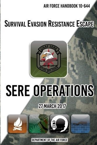 Book : Air Force Handbook 10-644 Survival Evasion Resistanc