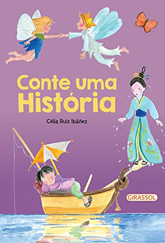 Libro Conte Uma Historia De Ibanez Celia Ruiz Girassol