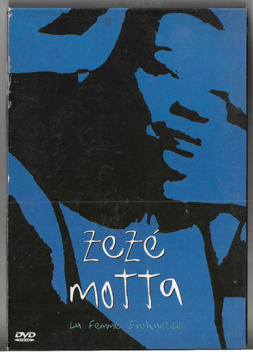 Dvd - Zeze Motta - La Femme Enchantée