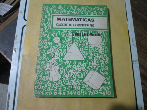 Matemáticas Cuaderno De Ejercicios 5to Año Jaime Lara Moreno