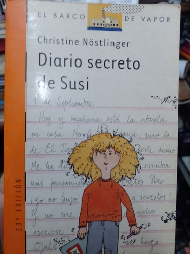 Diario Secreto De Susi Nöstlinger Serie Naranja Sm Impecable
