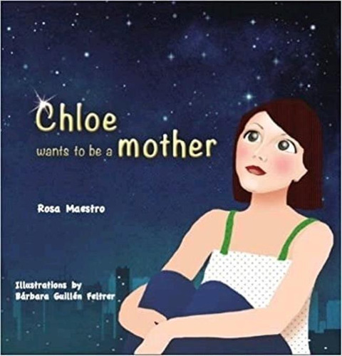 Libro Chloe Wants To Be A Mother