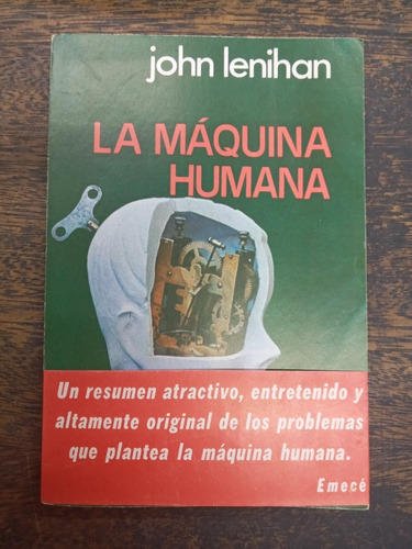 La Maquina Humana * John Lenihan * Bioigenieria * Emece *