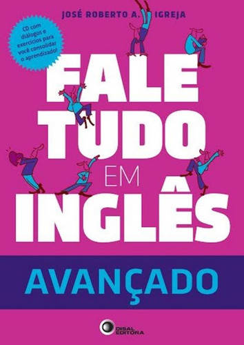 Fale tudo em inglês - Avançado, de Igreja, Jose Roberto A.. Bantim Canato E Guazzelli Editora Ltda, capa mole em inglês, 2017