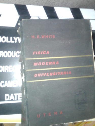 H.e White-fisica- Moderna Universitaria-uteha.