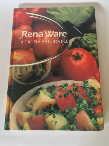 Rena Ware Cocina Saludable 