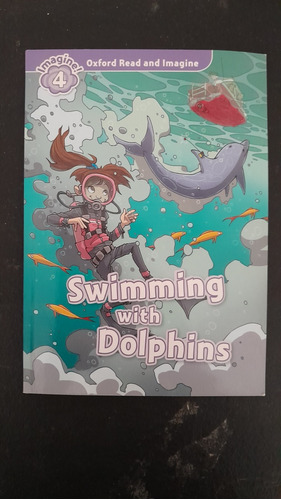 Swimming Witherspoon Dolphins By Paul Shipton Level 4 Oxford