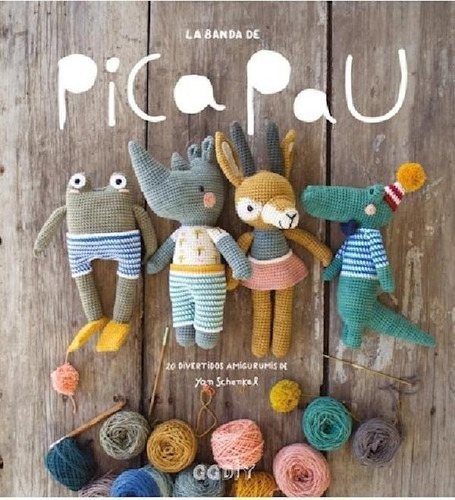 Libro - Banda De Pica Pau 20 Divertidos Amigurumis De Yan S