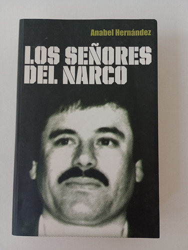 Libro Los Señores Del Narco - Anabel Hernández