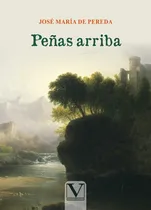 Comprar Peñas Arriba, De José María De Pereda. Editorial Verbum, Tapa Blanda En Español, 2021