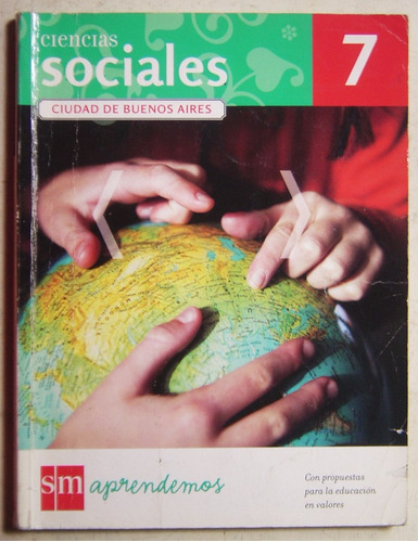Ciencias Sociales 7 Caba Aprendemos / Editorial Sm