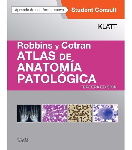 Klatt Robbins Y Cotran Atlas De Anatomía 3º/2016 Nue Envíos