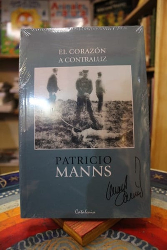 El Corazón A Contraluz - Patricio Manns