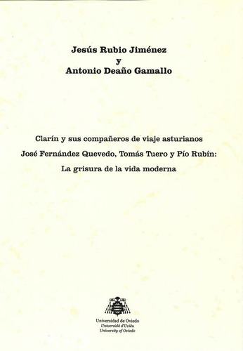 Clarãân Y Sus Compaãâ±eros De Viaje Asturianos Josãâ© Fernãâ¡ndez Quevedo, Tomãâ¡s Tuero Y ..., De Rubio Jiménez, Jesús. Editorial Ediuno, Tapa Blanda En Español