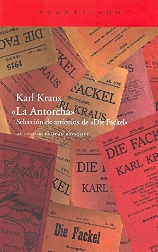 La Antorcha Karl Kraus Ed Acantilado