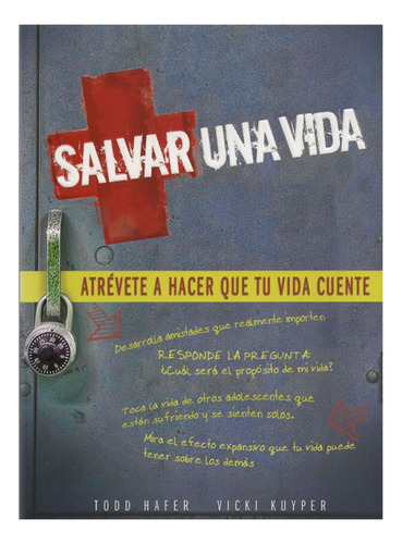 Salvar Una Vida - Todd Hafer