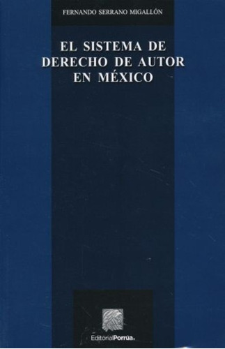El Sistema De Derecho De Autor En Mexico