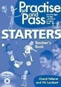 *practise And Pass Starters - Teacher's Book + Audio Cd