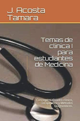 Libro: Temas Clinica I Estudiantes Medicina: Conc