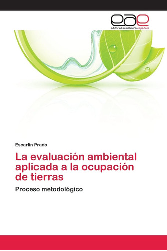 Book: La Evaluación Ambiental Aplicada A La Ocupación De