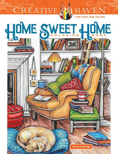 Libro Para Colorear Creative Haven Home Sweet Home (color Pa